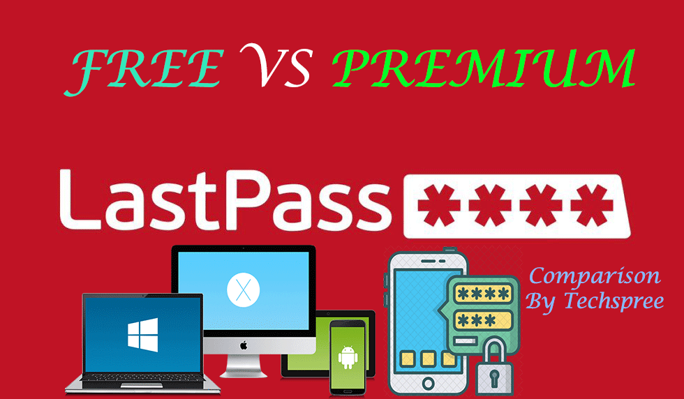 lastpass-free-vs-premium-compared