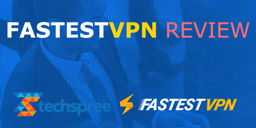 fastestvpn-review